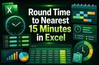 featured image - excel round time to nearest 15 minutes