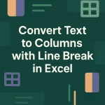 featured image - excel text to columns line break