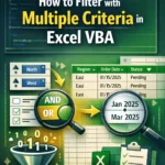featured image - excel vba filter multiple criteria