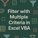 featured image - excel vba filter multiple criteria