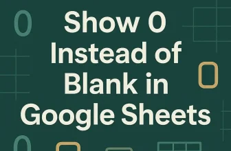 featured image - google sheets if blank then 0
