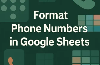 featured image - google sheets phone number format