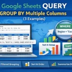 featured image - google sheets query group by multiple columns