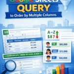 featured image - google sheets query order by multiple columns
