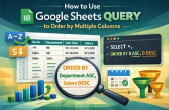 featured image - google sheets query order by multiple columns