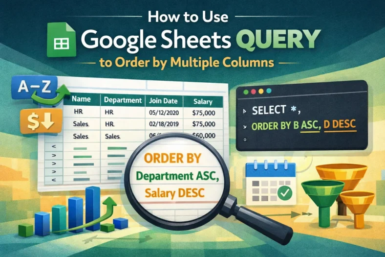 featured image - google sheets query order by multiple columns
