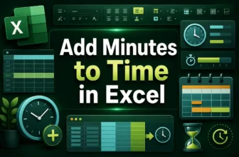 featured image - how to add minutes to time in excel