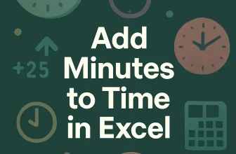 featured image - how to add minutes to time in excel