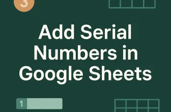 featured image - how to add serial number in google sheets