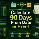 featured image - how to calculate 90 days from date in excel
