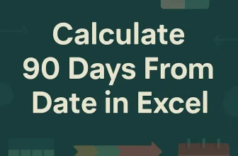 featured image - how to calculate 90 days from date in excel