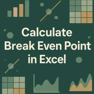 featured image - how to calculate break even point in excel