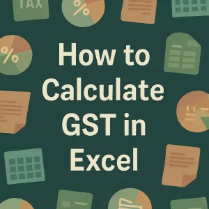 featured image - how to calculate gst in excel