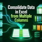 featured image - how to consolidate data in excel from multiple columns