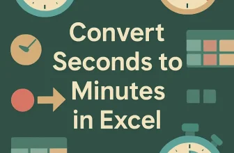 featured image - how to convert seconds to minutes in excel