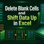 featured image - how to delete blank cells in excel and shift data up