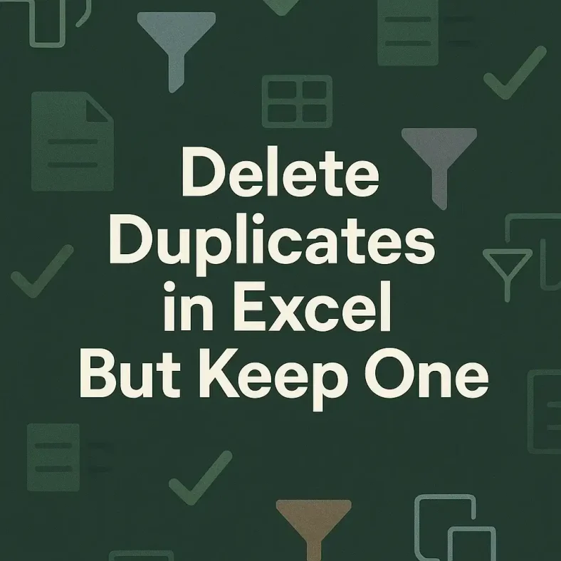 featured image -how to delete duplicates in excel but keep one