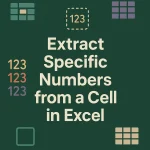 featured image - how to extract specific numbers from a cell in excel