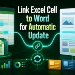 featured image -how to link excel cell to word automatic update