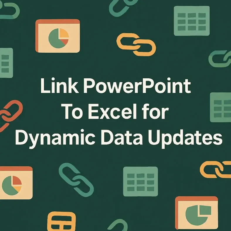 featured image - how to link powerpoint to excel for dynamic data updates