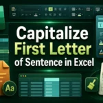 featured image - how to make first letter of sentence capital in excel