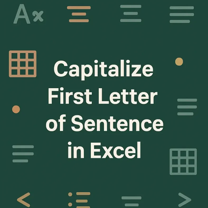 featured image - how to make first letter of sentence capital in excel
