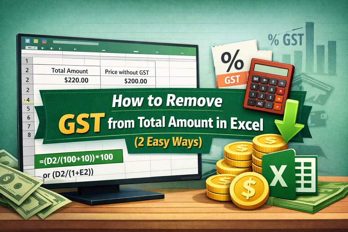 How to Remove GST from Total Amount in Excel (2 Easy Ways) - Excel Insider