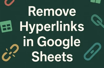 featured image - how to remove hyperlinks in google sheets