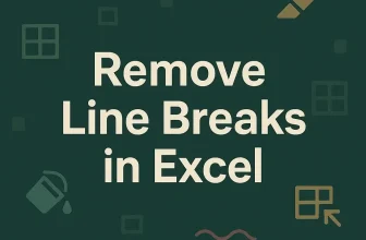 featured image - how to remove line breaks in excel