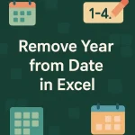 featured image - how to remove year from date in excel