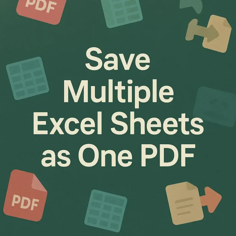 featured image - how to save multiple excel sheets as one pdf