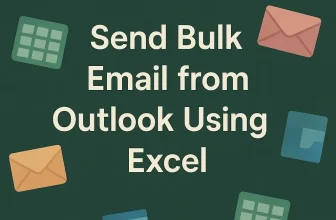 featured image - how to send bulk email from outlook using excel