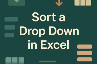 featured image - how to sort a drop down in excel