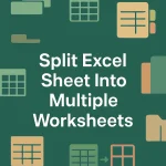 featured image - how to split excel sheet into multiple worksheets