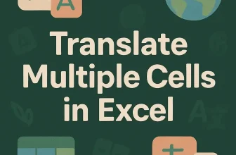 featured image - how to translate multiple cells in excel