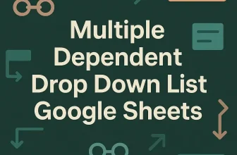 featured image - multiple dependent drop down list google sheets