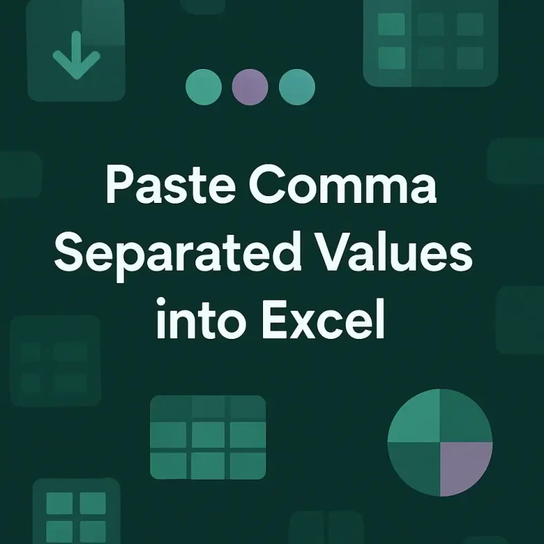 featured image - paste comma separated values into excel