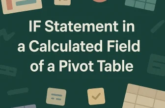 featured image - pivot table calculated field if statement