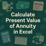featured image - present value of annuity formula excel
