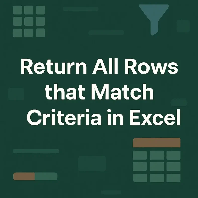 featured image - return all rows that match criteria excel