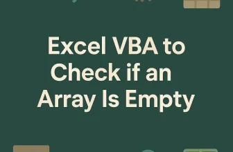 featured image - vba check if array is empty