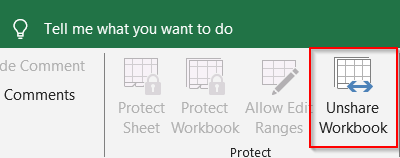 Unprotect the Workbook to Enable Unshare Workbook