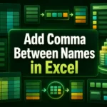 featured image - add comma between names in excel