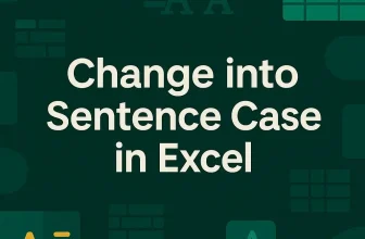 featured image - apply sentence case in excel