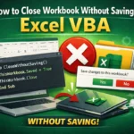 featured image - close workbook wihout saving in excel vba