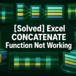 featured image - concatenate excel not working
