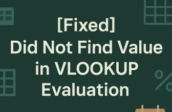 featured image - did not find value in vlookup evaluation