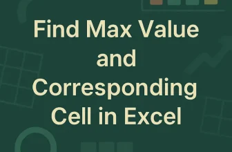 featured image - excel find max value and corresponding cell