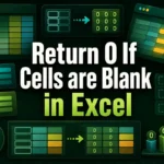 featured image - excel if blank then 0