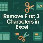 featured image - excel remove first 3 characters